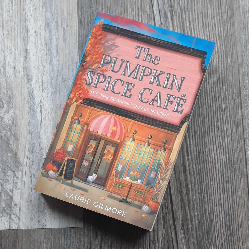 The Pumpkin Spice Café By Laurie Gilmore